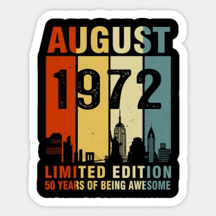 August 1972 Limited Edition 50 Years Of Being Awesome Sticker